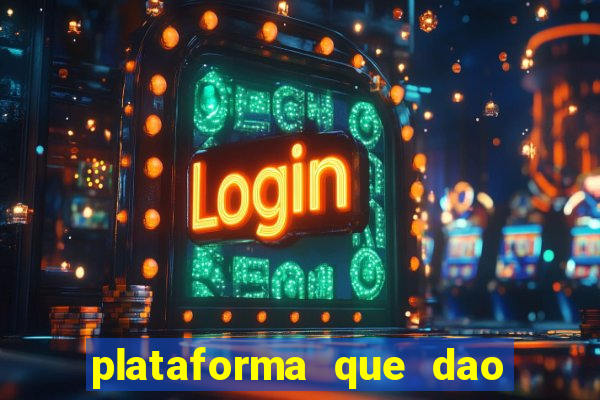 plataforma que dao bonus sem deposito