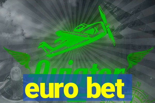 euro bet