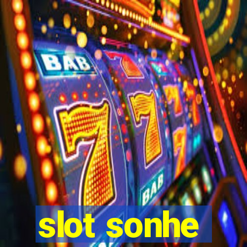 slot sonhe