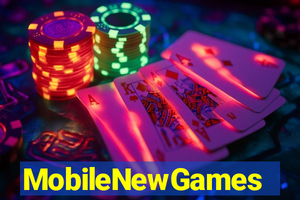 MobileNewGames