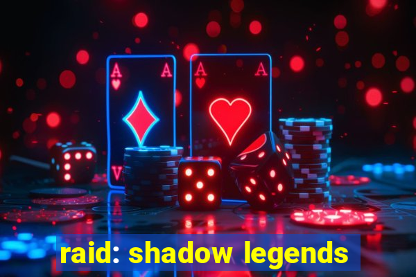 raid: shadow legends