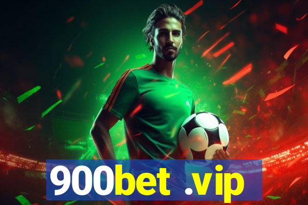 900bet .vip