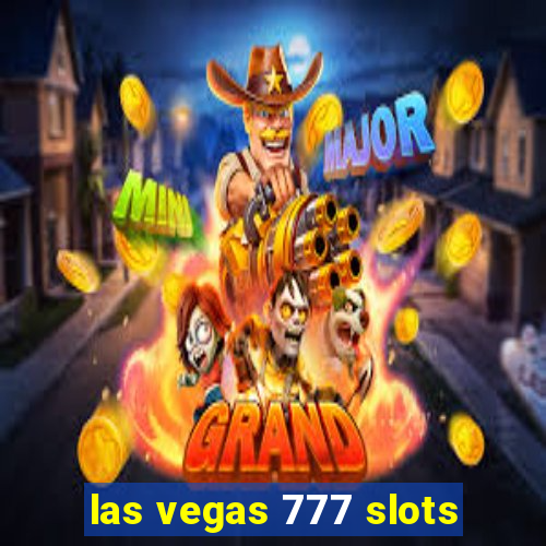 las vegas 777 slots