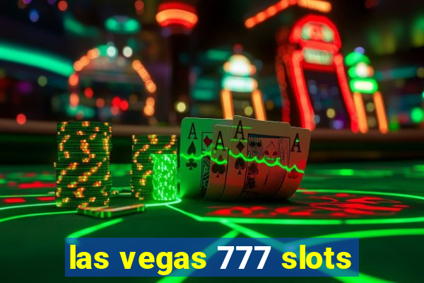 las vegas 777 slots