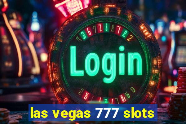 las vegas 777 slots