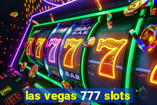 las vegas 777 slots