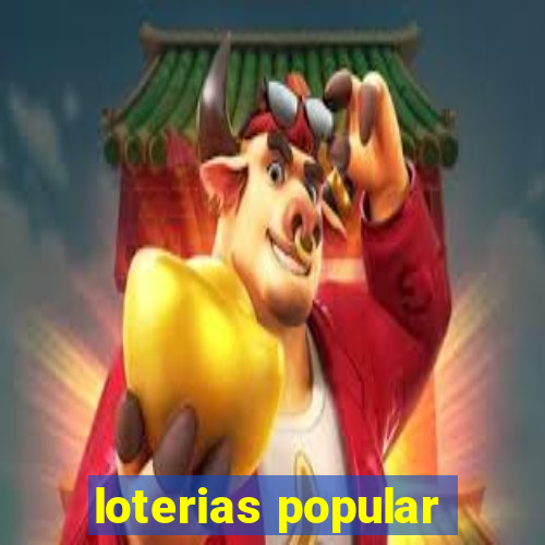 loterias popular