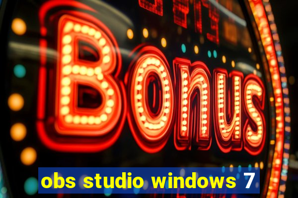 obs studio windows 7