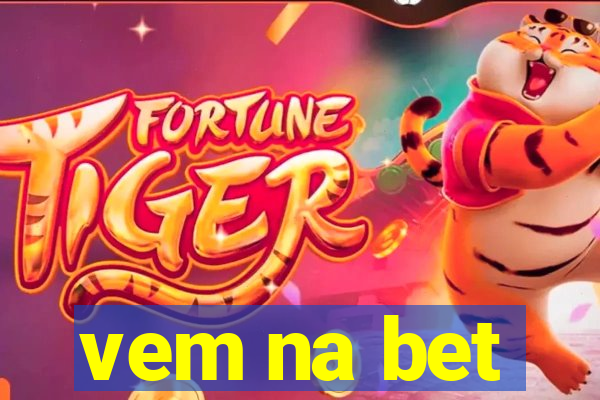 vem na bet