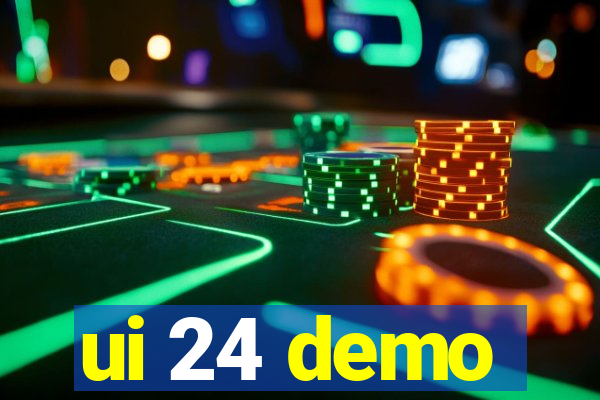 ui 24 demo