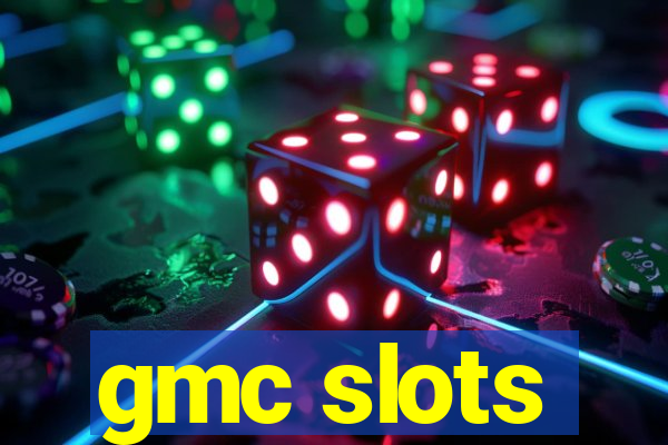 gmc slots