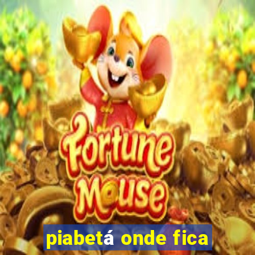 piabetá onde fica