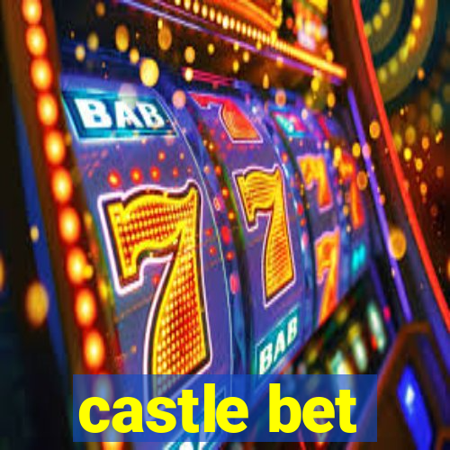 castle bet