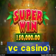 vc casino