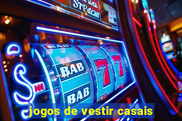 jogos de vestir casais