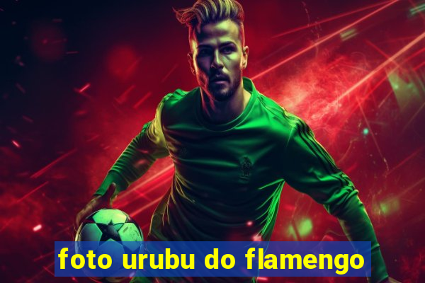 foto urubu do flamengo