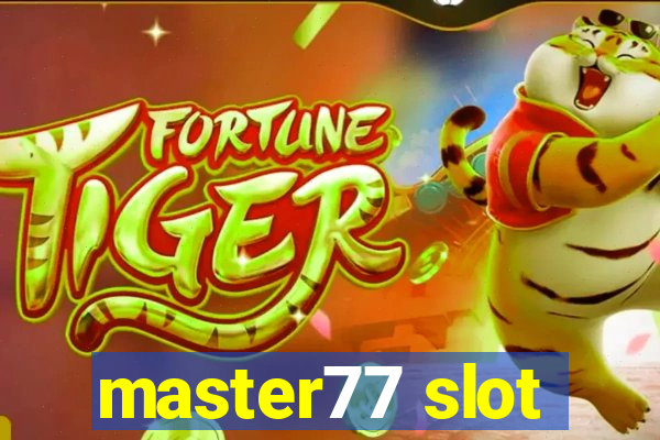 master77 slot