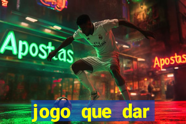 jogo que dar dinheiro de verdade no pix