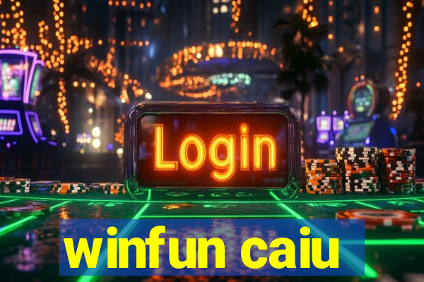 winfun caiu