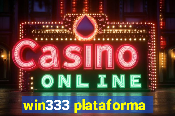 win333 plataforma