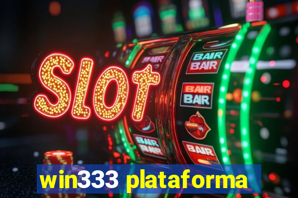 win333 plataforma