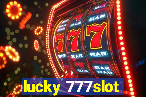 lucky 777slot