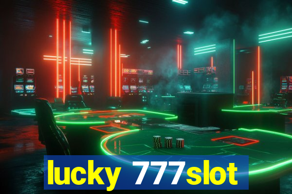 lucky 777slot