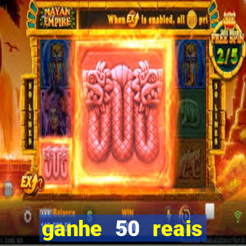 ganhe 50 reais para apostar cassino