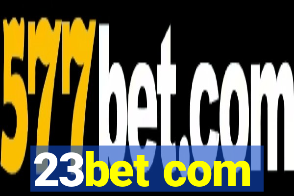 23bet com