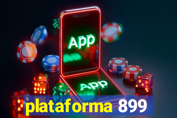 plataforma 899