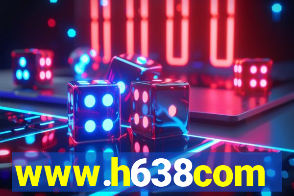 www.h638com