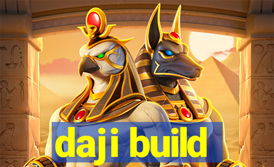 daji build