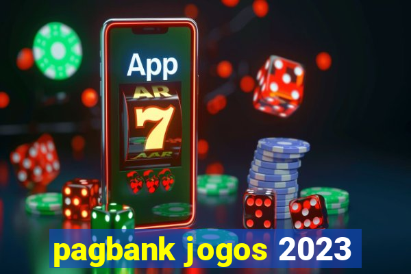 pagbank jogos 2023