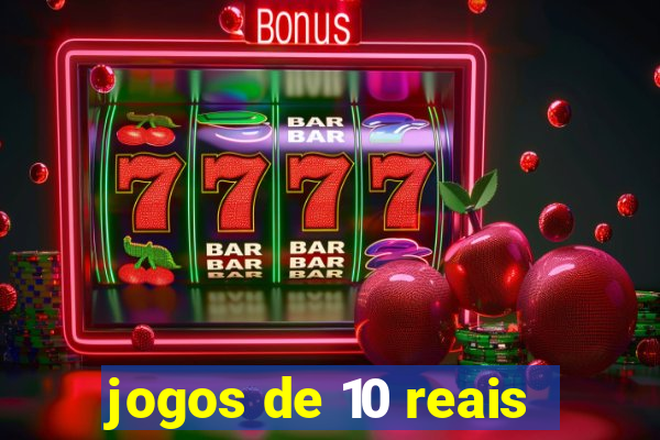 jogos de 10 reais