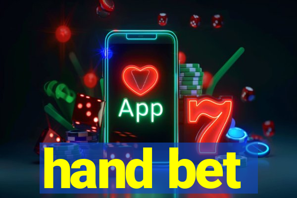 hand bet