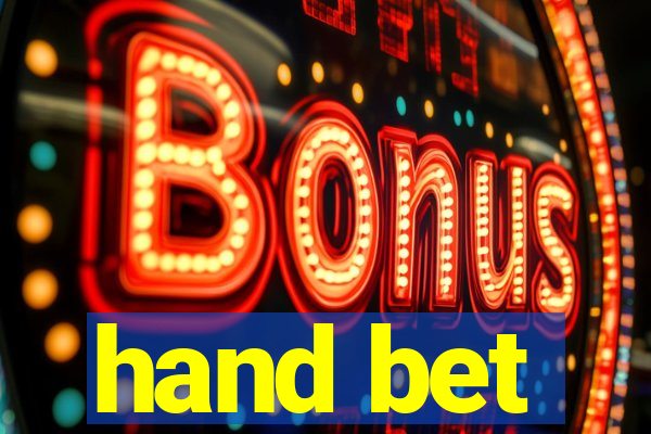 hand bet