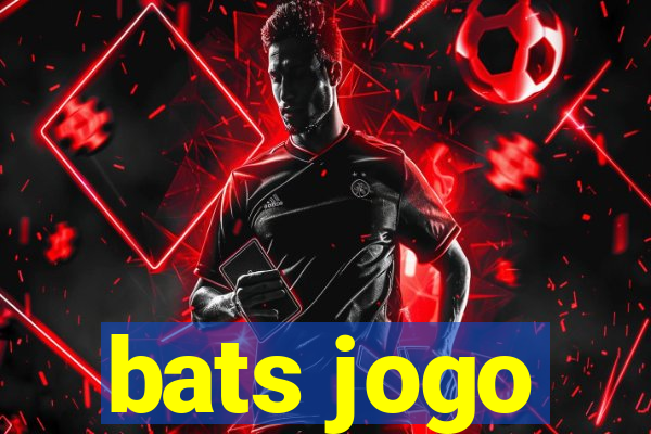 bats jogo