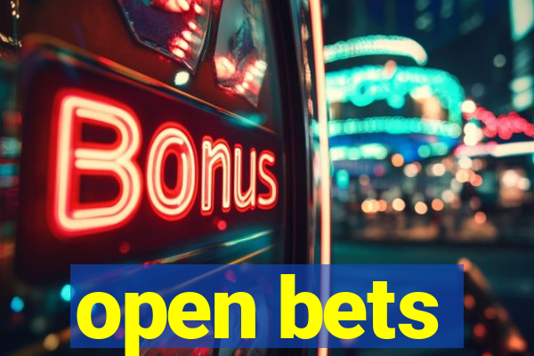 open bets