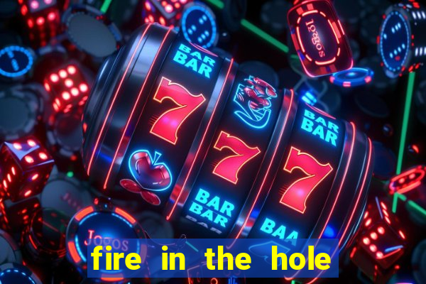 fire in the hole slot demo