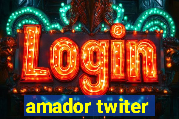 amador twiter