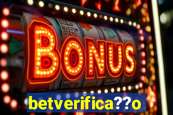 betverifica??o