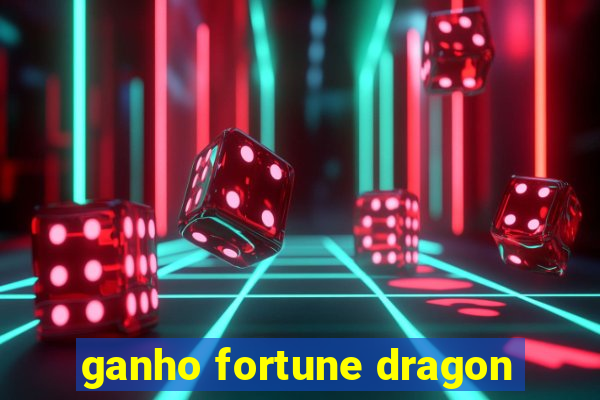 ganho fortune dragon