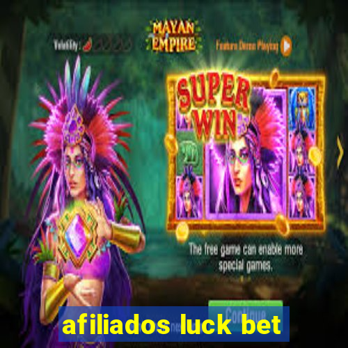 afiliados luck bet