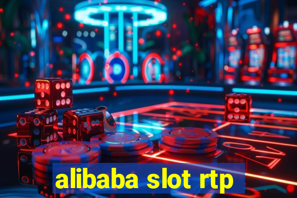 alibaba slot rtp