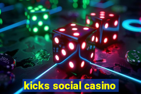 kicks social casino