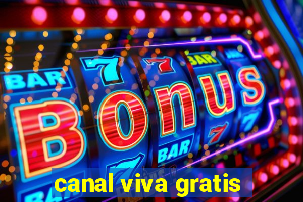 canal viva gratis