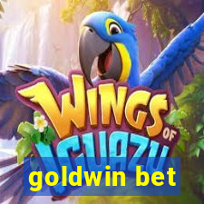 goldwin bet