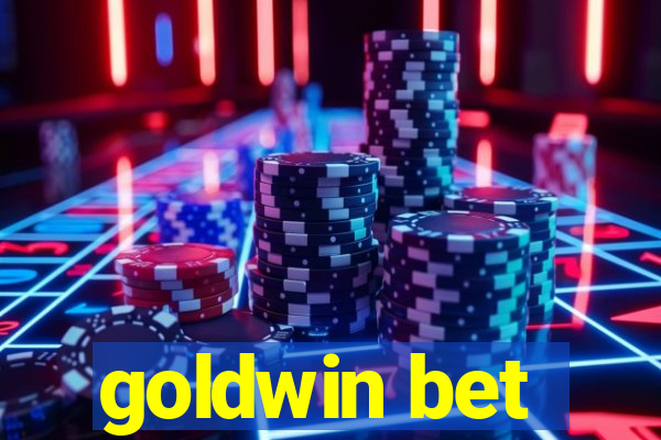 goldwin bet