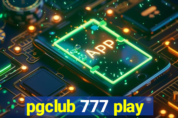 pgclub 777 play