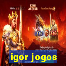 igor jogos